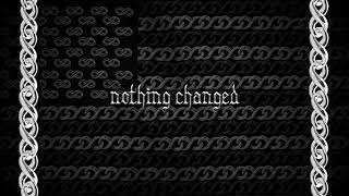 Nothing Changed Music Video