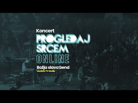 Koncert Progledaj srcem online - BOŽJA SLAVA BEND, Laudato TV studio