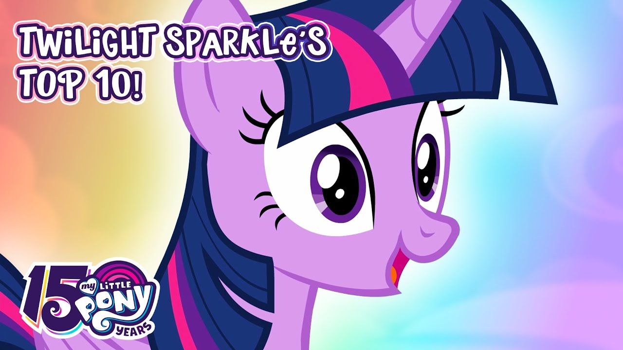 Twilight - Top 10 Episodes ✨ My Little Pony Friendship Is Magic 15th Anniversary 🎉 Full Episodes