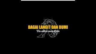 Download lagu status wa bagai langit dan bumi - Via vallen cover Lasio mp3
