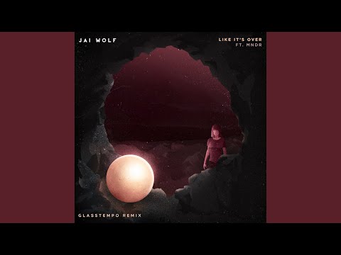 Like It's Over (Glasstempo Remix)