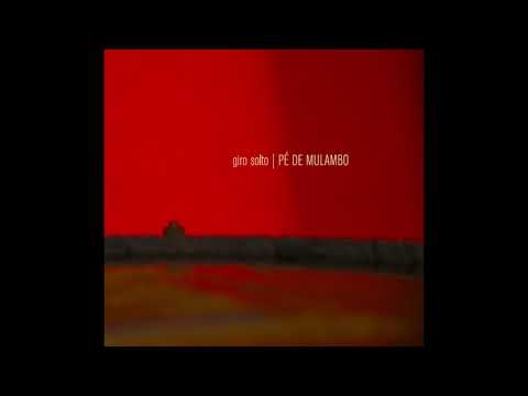 Barulhinho Bom - Pé de Mulambo
