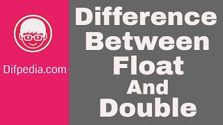 Difference between Float and Double