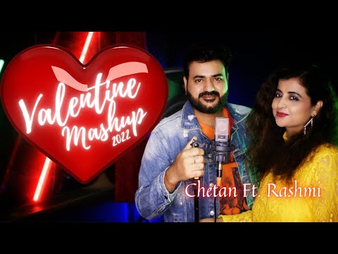 Valentine Love Mashup | Chetan Soni 