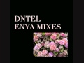 Dntel - Deireadh An Tuath (Enya Mixes)