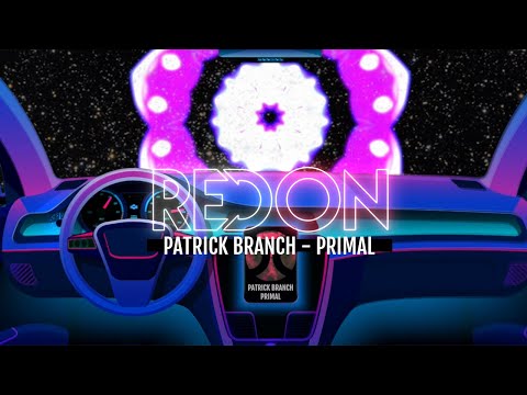 PATRICK BRANCH - PRIMAL [RedON Records]