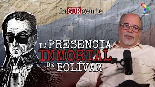 Simón Bolívar:La devoción popular y el poder de su legado en Venezuela #InSURgenteconPedroCalzadilla