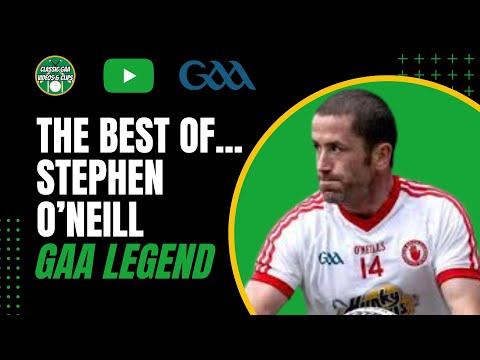 The Best of Stephen O'Neill...Tyrone GAA Legend