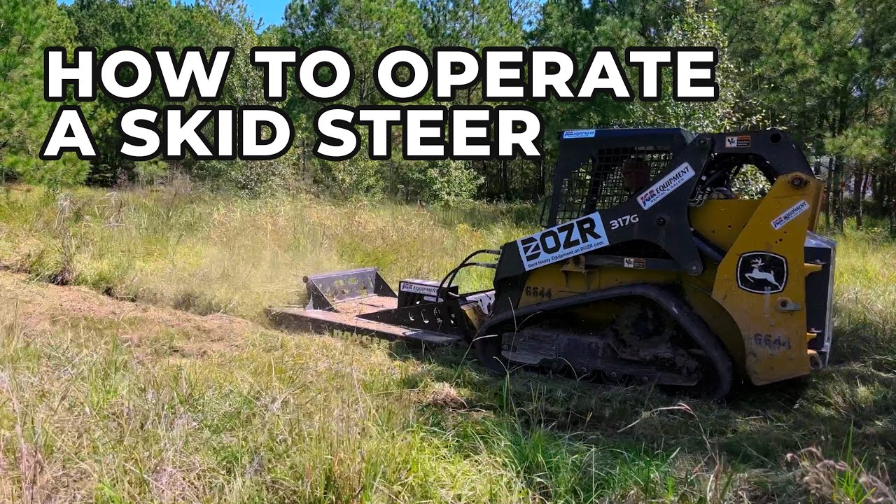 How to Operate a Skid Steer