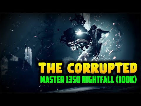 Destiny 2 | "The Corrupted" Master 1350 (100k) Nightfall Ordeal Guide | -20 Power Under [Warlock]