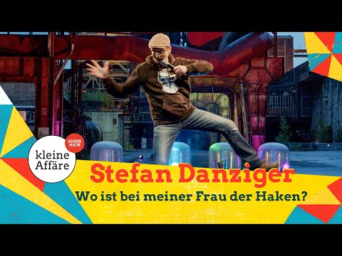 Wo ist bei meiner Frau der Haken? / Stefan Danziger / Zum lachen ins Revier 2021 / Kleine Affäre