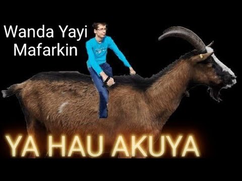 Wanda Yayi Mafarkin Ya Hau Akuya