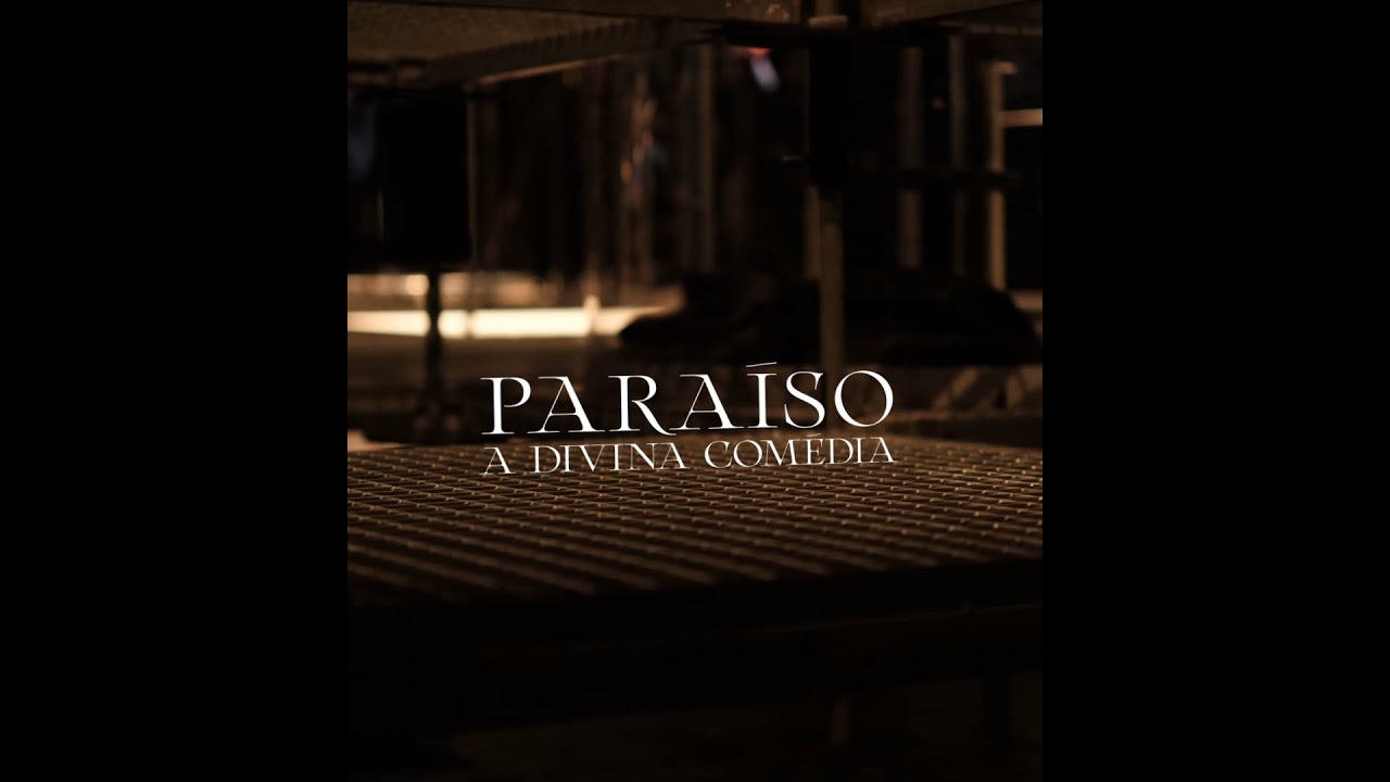 Behind the scenes | 'Paraíso - A Divina Comédia'