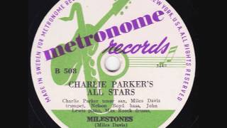 Charlie Parker's All Stars - Milestones - 1947