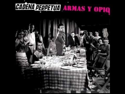 Cadena Perpetua - Sórdido [EP Armas y Opio 2012]