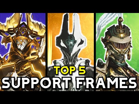 THE TOP 5 BEST SUPPORT WARFRAMES... (WARFRAME TECHROT ENCORE)