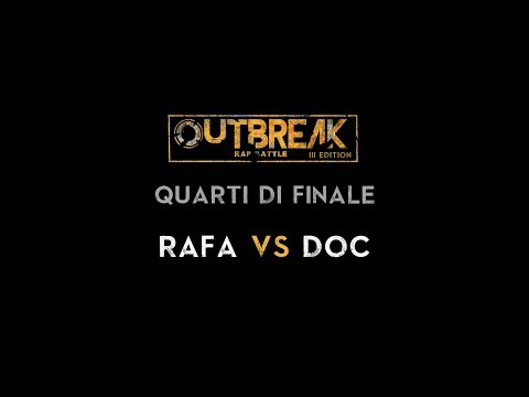 Outbreak 2019: RAFA vs DOC - Quarti - 3° Eliminatoria