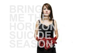 Bring Me The Horizon - Suicide Season (Audio)