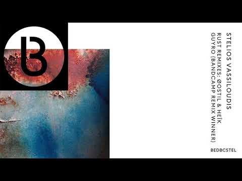 Stelios Vassiloudis - Rust (Øostil & Heik Remix) [Official Audio]