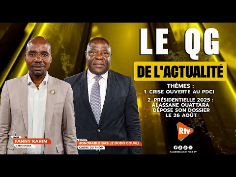 Vous suivez, Le QG de l’actualité du Mardi 19 Aout 2025  avec Karim Fany et Basile Dodo Gouali