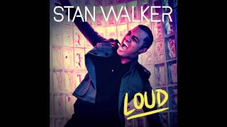 Loud - Stan Walker (HD) (Download Link)