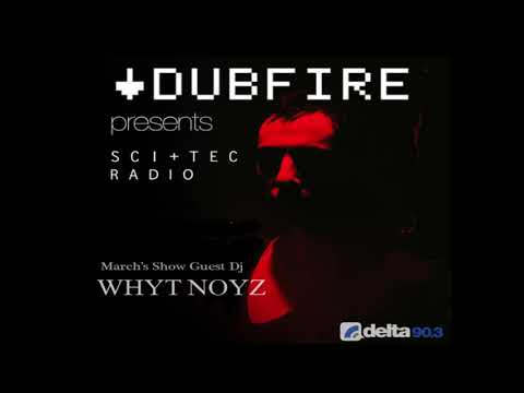 Dubfire & Whyt Noyz | SCI+TEC RADIO | EP 10 V2