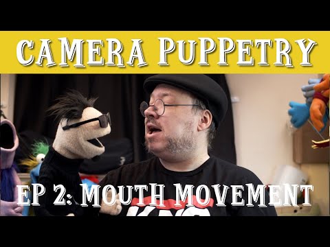 Camera Puppetry Lesson 2: Mouth Movement | Learn Puppetry | Tutorials