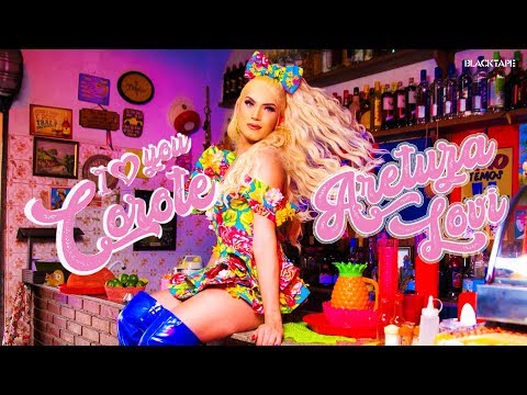 Aretuza Lovi - I Love You Corote (Clipe oficial)