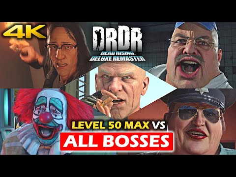 DEAD RISING DELUXE REMASTER - All Bosses / All Psychopaths Fight & Cutscenes MAX LEVEL 50 (4K 60FPS)