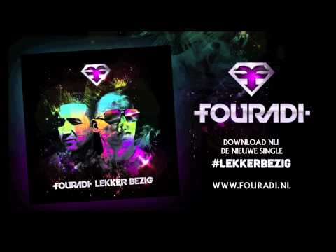 Fouradi - Lekker Bezig (AUDIO)