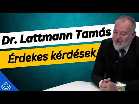 Pirkadat: Dr. Lattmann Tamás