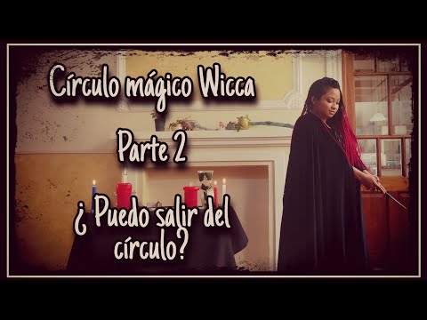 Círculo mágico wicca - Parte 2 liberar o despedir el círculo