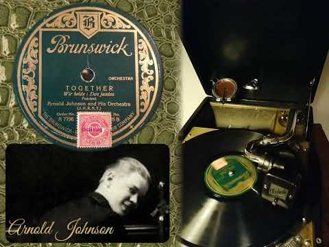Together (Wir beide , Dos Juntos ) Arnold Johnson & his Orchestra ( Brunswick 3895 B  )