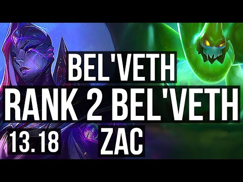 BEL'VETH vs ZAC (JNG) | Rank 2 Bel'Veth, 7/0/5, Godlike, Rank 12 | NA Challenger | 13.18