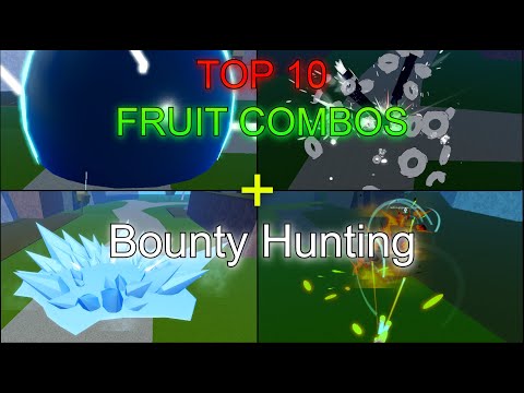 Top 10 Fruit Combos in Blox Fruits UPD 21 | Bounty Hunting