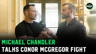MIchael Chandler talks Conor McGregor fight being official; Gaethje vs. Holloway