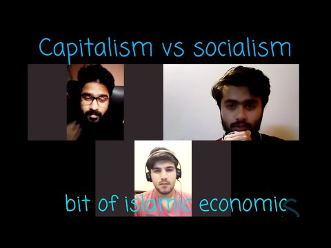 Ronay ep2: Socialism vs Capitalism and relevance to Islamic economic system