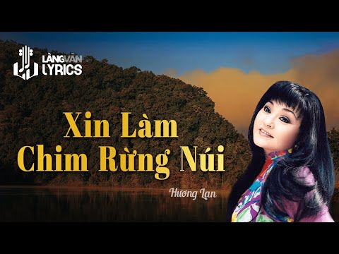 Xin Làm Chim Rừng Núi | Hương Lan | OFFICIAL LÀNG VĂN VIDEO (Karaoke - Học Hát)