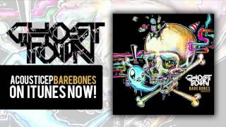 Ghost Town: Bare Bones EP (Teaser)