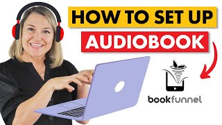 Sell Your Audiobook Direct to Readers: How to Use Book Funnel #bookdistribution #audiobook