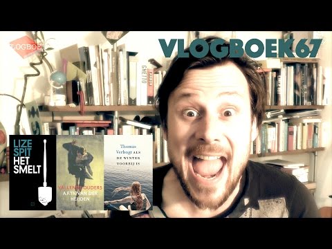 Vlogbook67 - Lize Spit / A.F.Th. van der Heijden / Thomas Verbogt
