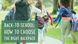 How to Choose the Right Backpack