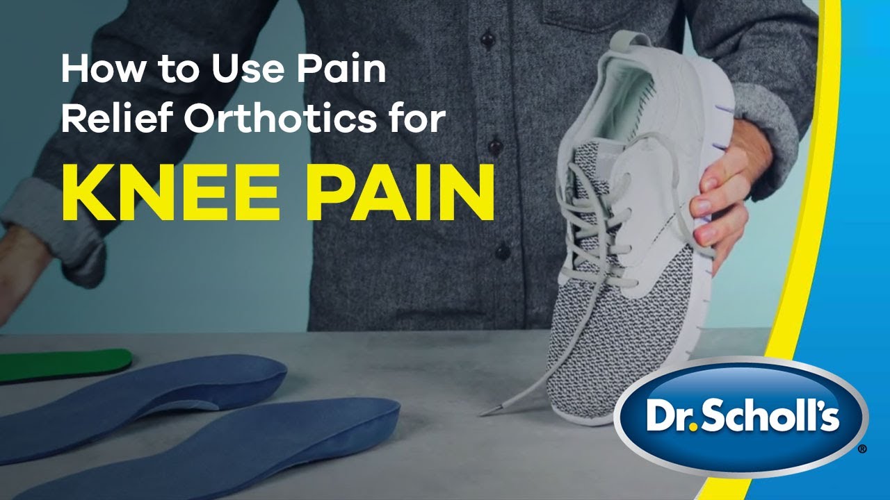 Pain Relief Orthotics for Knee Pain 