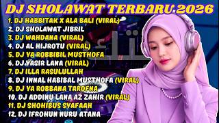 Download lagu DJ SHOLAWAT BASS HOREG 2026 VIRAL – HABBITAK X ALA BALI & WAHDANA MERDU MENGGETARKAN HATI TERBARU mp3
