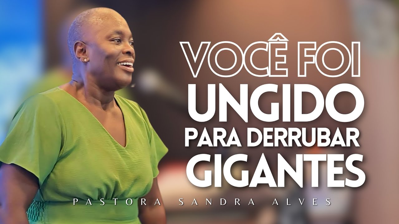 IMPOSSÍVEL você não MUDAR DE VIDA com essa PREGAÇÃO ! | Pastora Sandra Alves