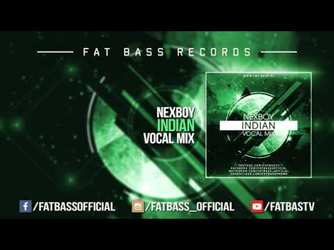 NEXBOY - Indian (Original Mix)