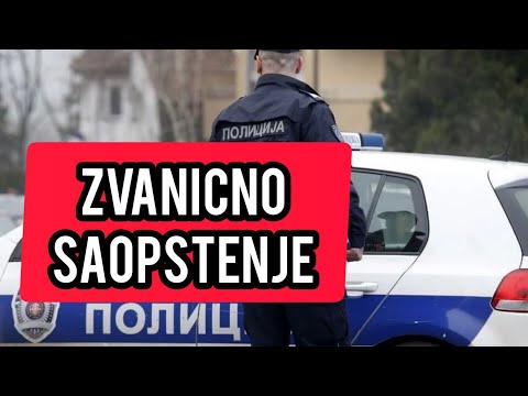 Stiglo je zvanicno SAOPSTENJE! MUP se hitno oglasio! Dosta lazi! #vesti