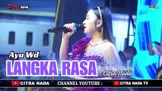 Download lagu LANGKA RASA ~ AYU WD // CITRA NADA LIVE DK.PULOLAMPES - DESA PULOGADING // BULAKAMBA - BREBES mp3 Download lagu LANGKA RASA ~ AYU WD // CITRA NADA LIVE DK.PULOLAMPES - DESA PULOGADING // BULAKAMBA - BREBES mp3