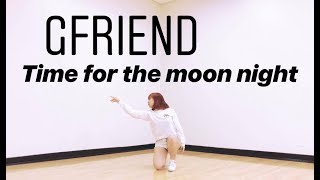 Download lagu GFRIEND (여자친구) ❤ Time For The Moon Night (밤) Dance Cover mp3 Download lagu GFRIEND (여자친구) ❤ Time For The Moon Night (밤) Dance Cover mp3