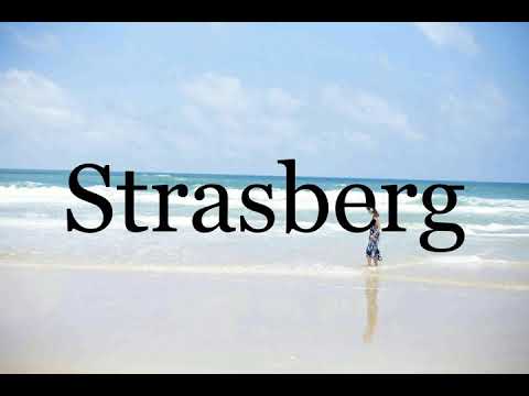 How To Pronounce Strasberg🌈🌈🌈🌈🌈🌈Pronunciation Of Strasberg